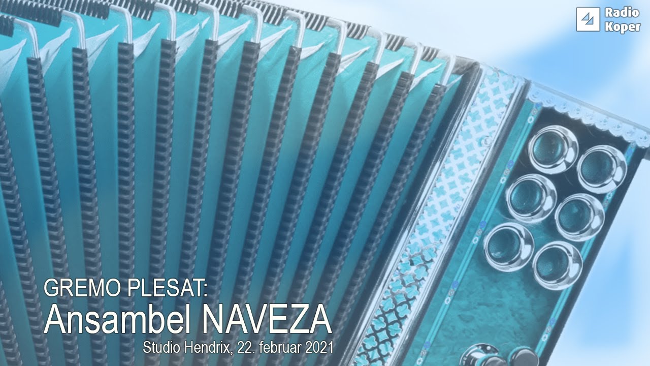 GREMO PLESAT: Ansambel NAVEZA