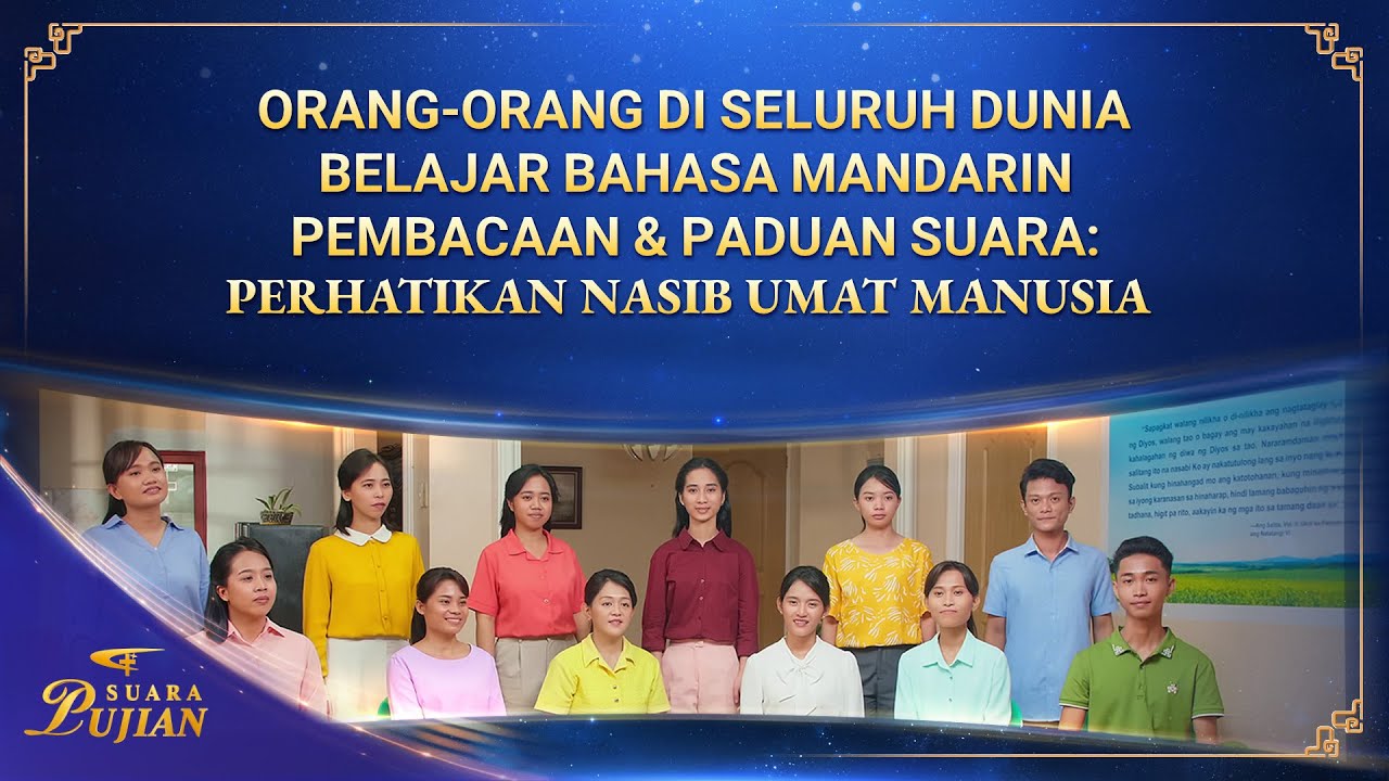 Orang-Orang di Seluruh Dunia Belajar Bahasa Mandarin | Pembacaan & Paduan Suara | Suara Pujian 2026