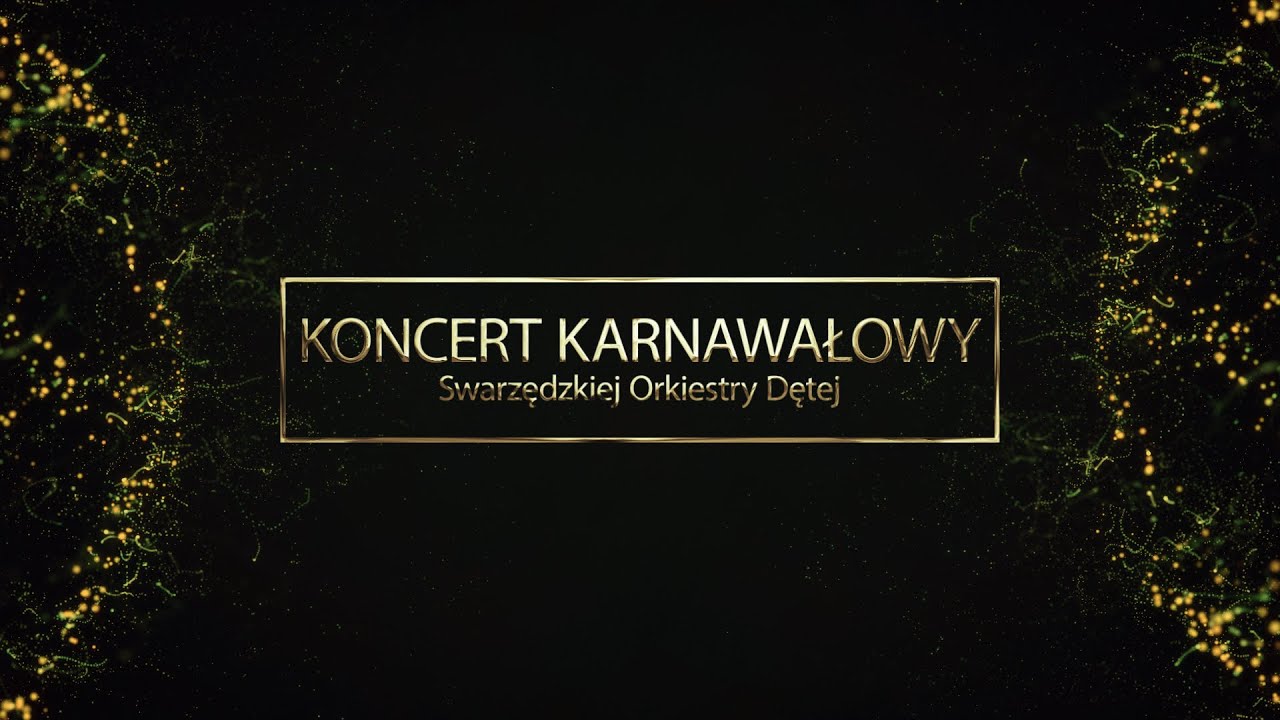 KONCERT KARNAWAŁOWY SWARZĘDZKIEJ ORKIESTRY DĘTEJ