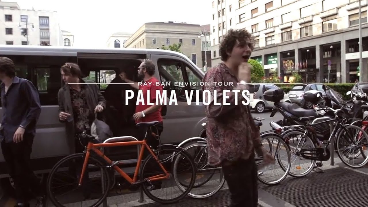 Envision Tour // Palma Violets // Milano