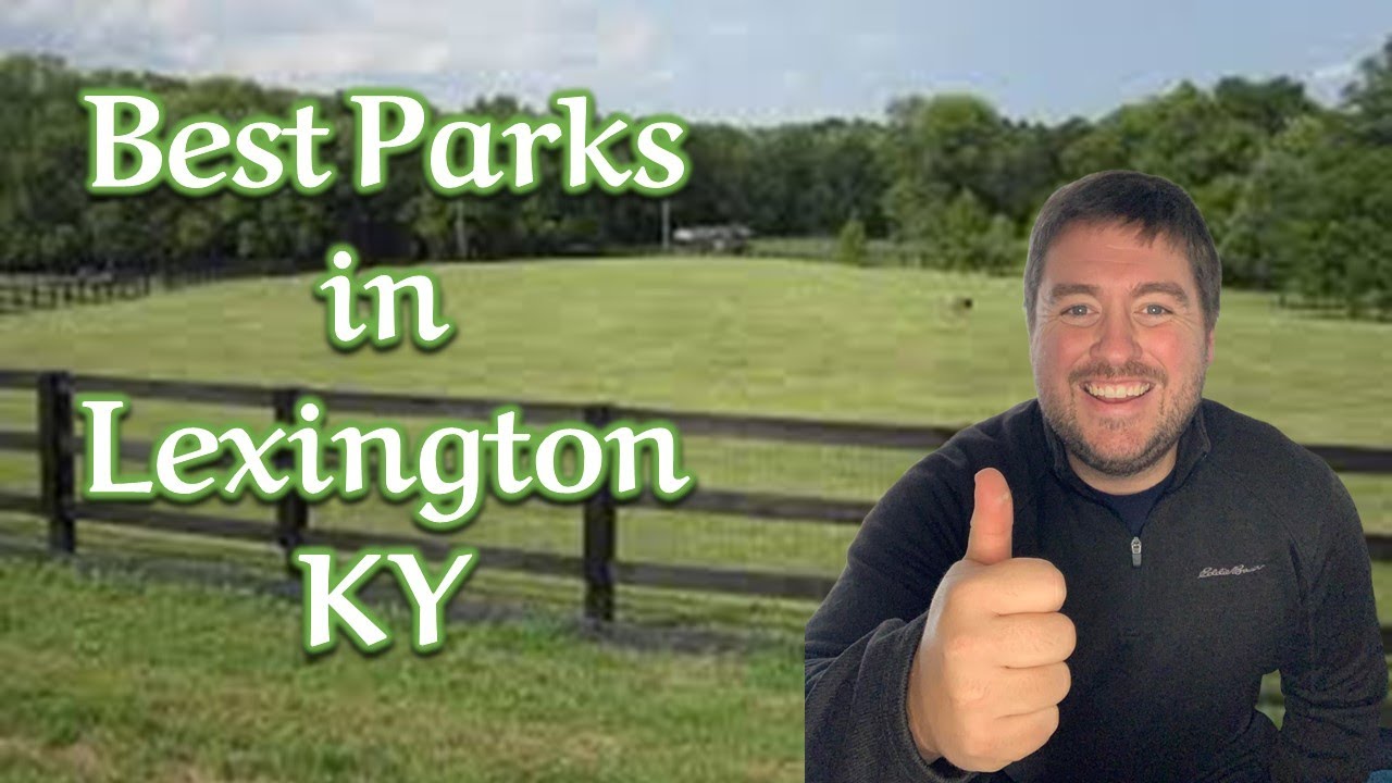 Best Parks in Lexington Kentucky