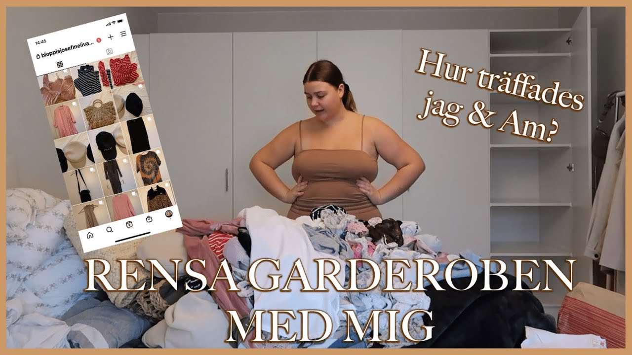 RENSA GARDEROBEN MED MIG / HUR TR&Auml;FFADES JAG & AM?