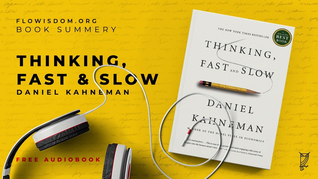 Thinking fast and slow by Daniel Kahneman [Audiobook]