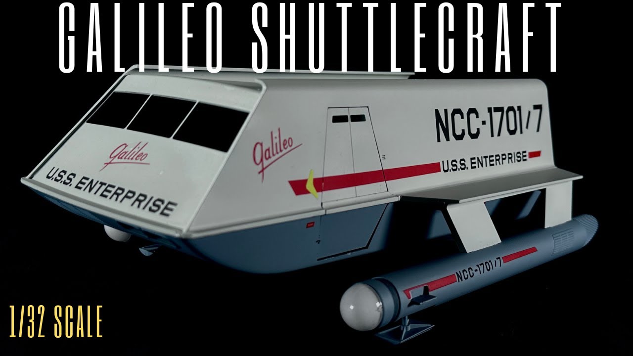 1/32 Galileo Shuttle with Interior | Star Trek Model Build (Preview)
