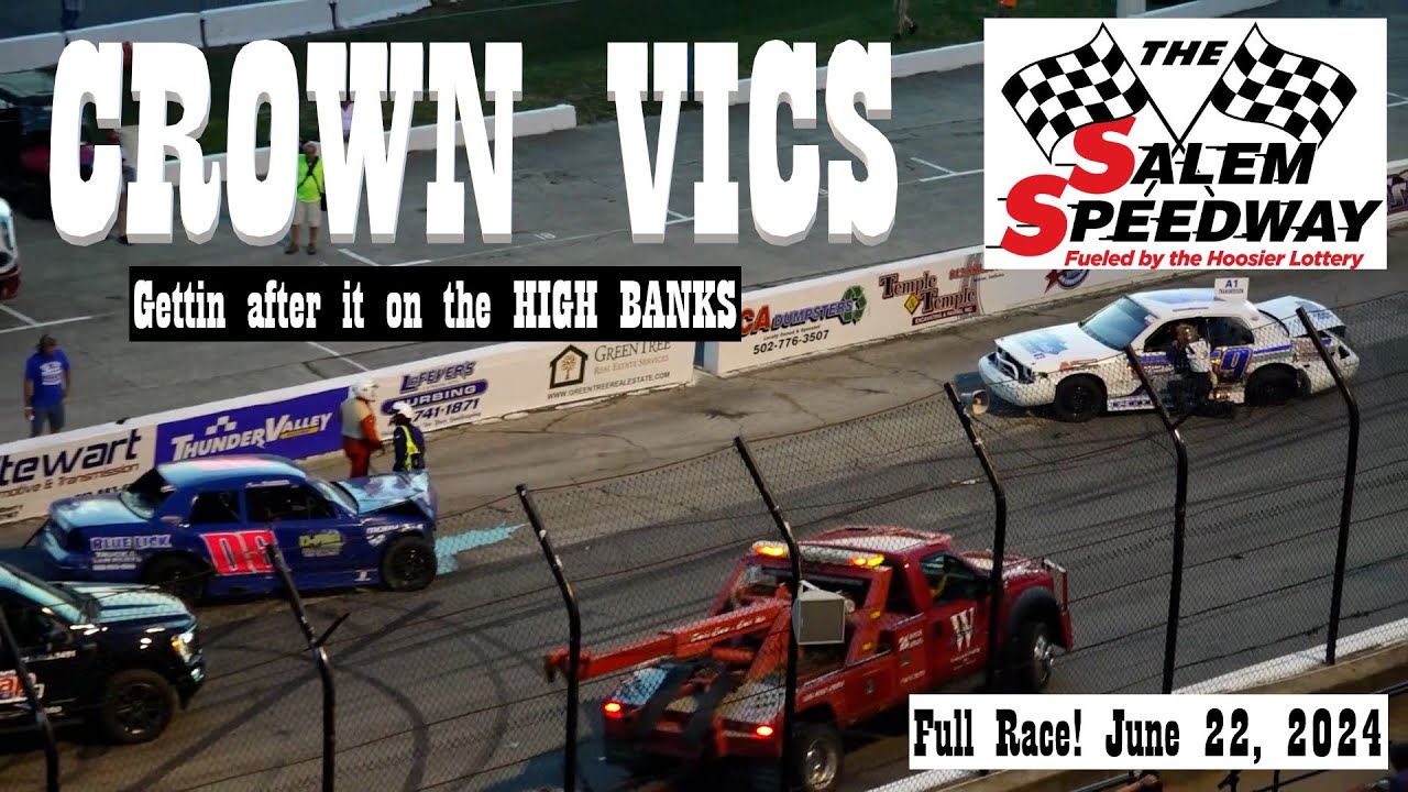 Crown Vics - High Banks - FULL RACE - June 22, 2024