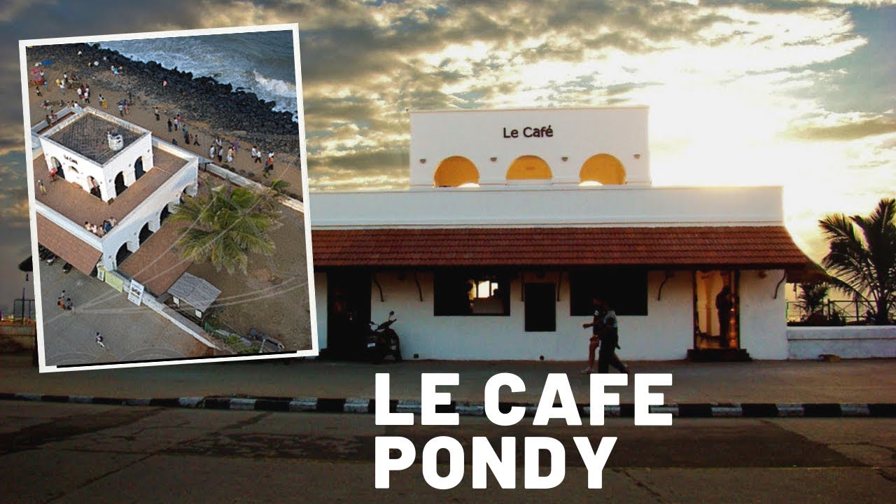 Le Cafe - Pondicherry's Only Waterfront Cafe - Sparkling backdrop of the Bay of Bengal