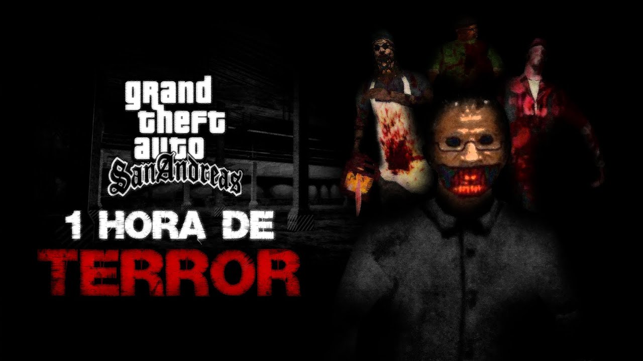 1 HORA de Terror COMPLETA de GTA San Andreas