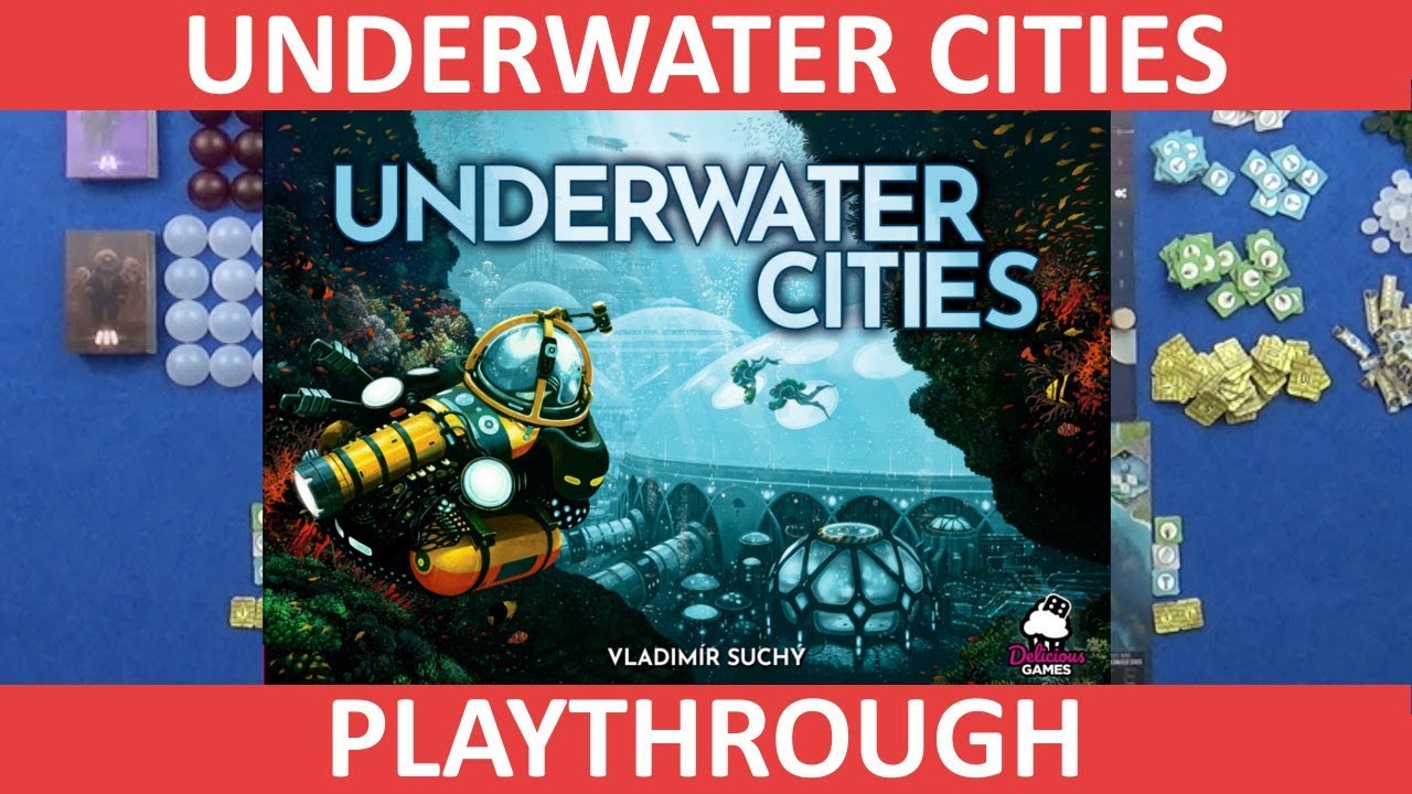 Underwater Cities - Playthrough - slickerdrips