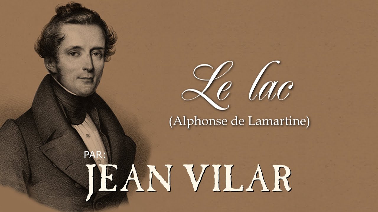 LE LAC (Alphonse DeLamartine)