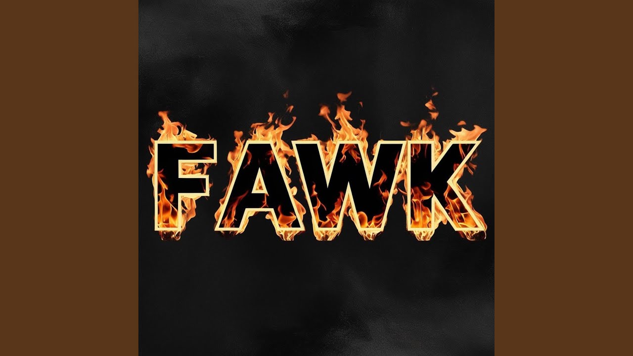 Fawk.