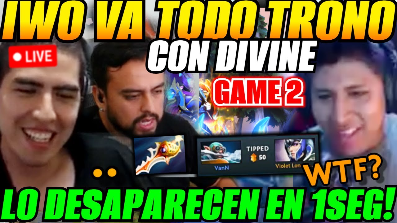 😲IWO va TRONO con DIVINE y lo desaparecen en 1SEG!😲GAME 2 Team IWO vs Team VANN