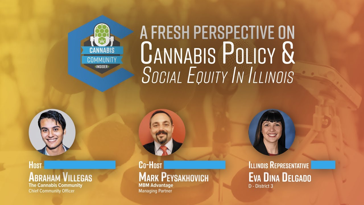 The Cannabis Community Insider - A Fresh Perspective On Illinois Cannabis Policy and Social Equity