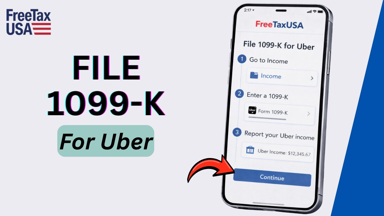 How to File 1099-K for Uber on FreeTaxUSA (Step-by-Step) | 2026