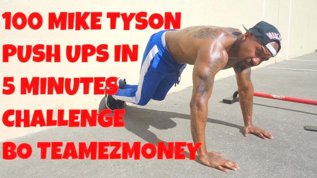 100 MIKE TYSON PUSH UPS. CHALLENGE IN 5 MINUTES! (How much will you do? ) | That's Good Money