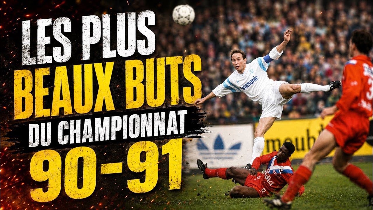Les Plus Beaux Buts 90-91 🇫🇷 | Championnat de France