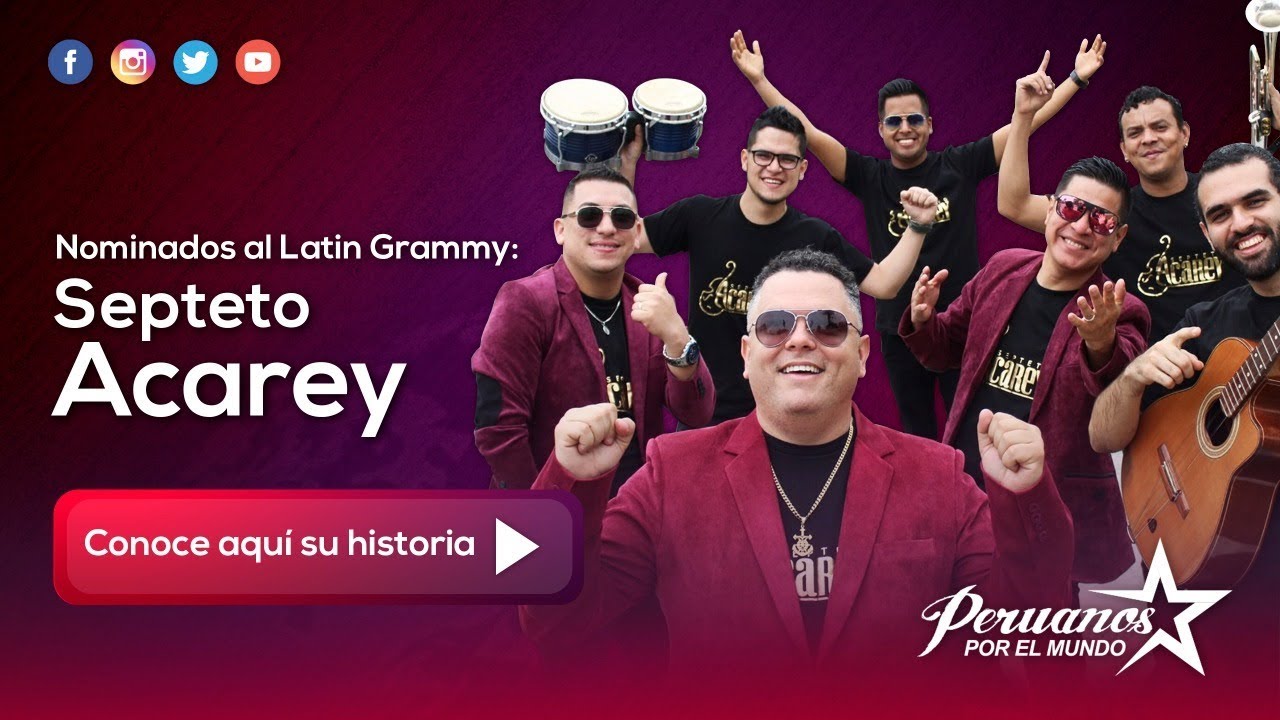 Septeto Acarey: Banda Peruana de Salsa nominada a los Latin Grammy - Peruanos por el Mundo