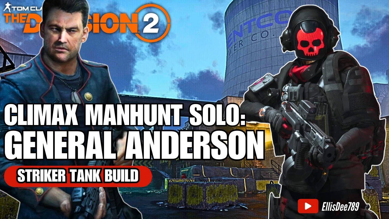 Countdown MANHUNT: General Anderson SOLO | OUROBOROS Striker Tank Build - The Division 2