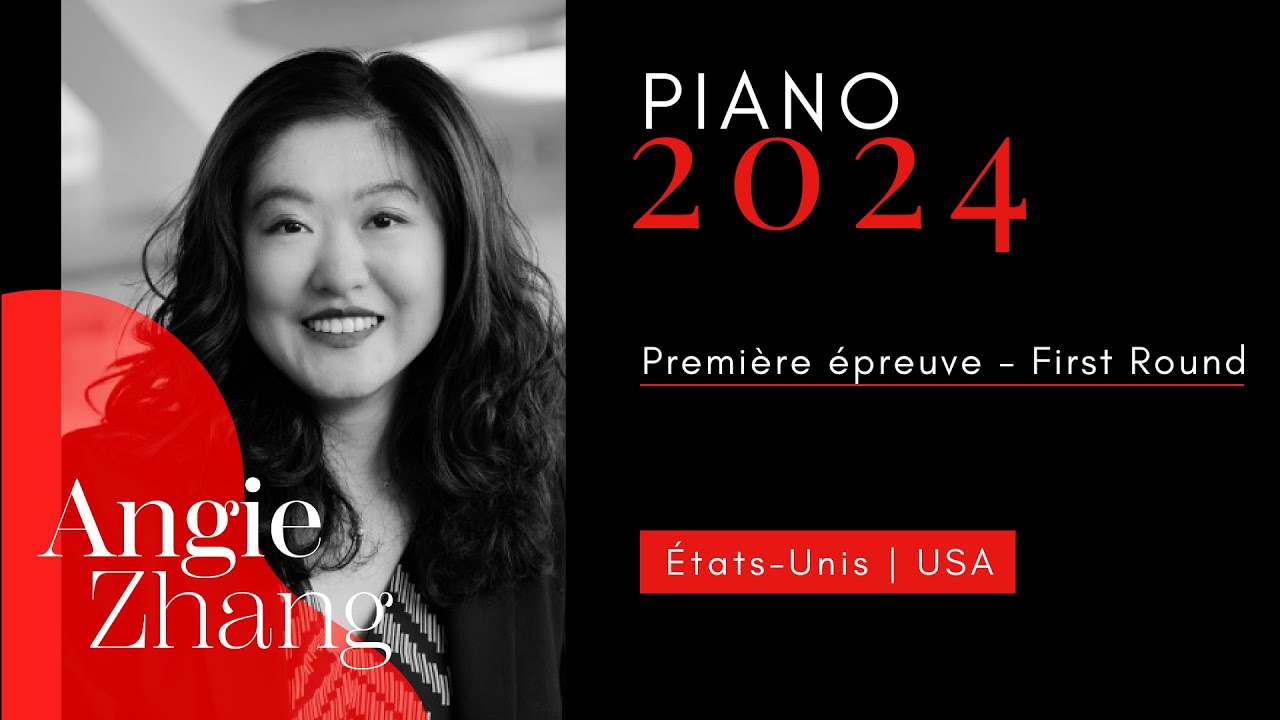 CMIM Piano 2024 - 1ère épreuve | First Round - Angie Zhang