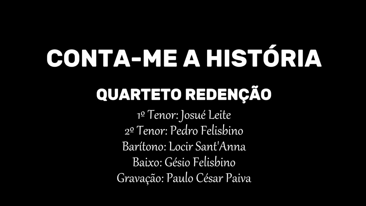 QUARTETO REDENÇÃO - CONTA ME A HISTÓRIA