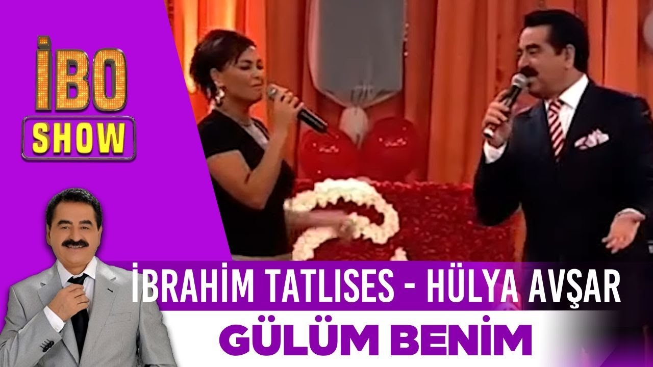 Gülüm Benim | İbrahim Tatlıses, Hülya Avşar | İbo Show
