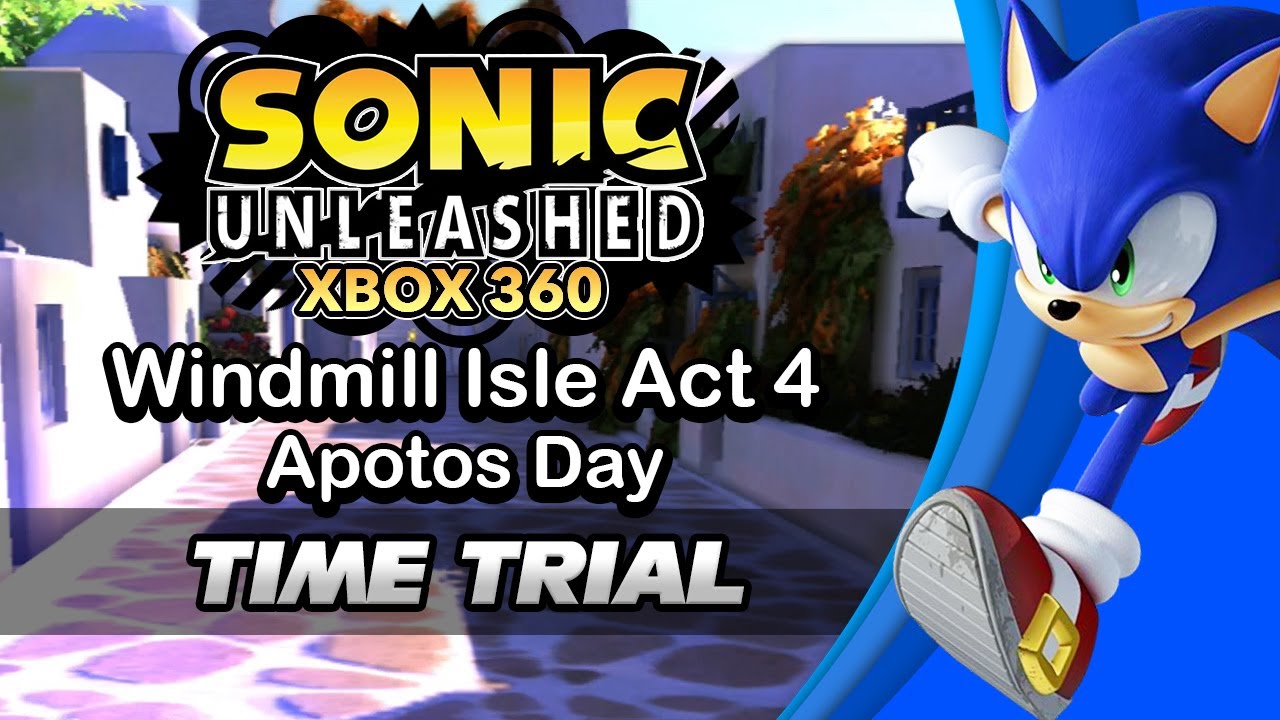 Sonic Unleashed Windmill Isle Day Act 4 Time Trial (