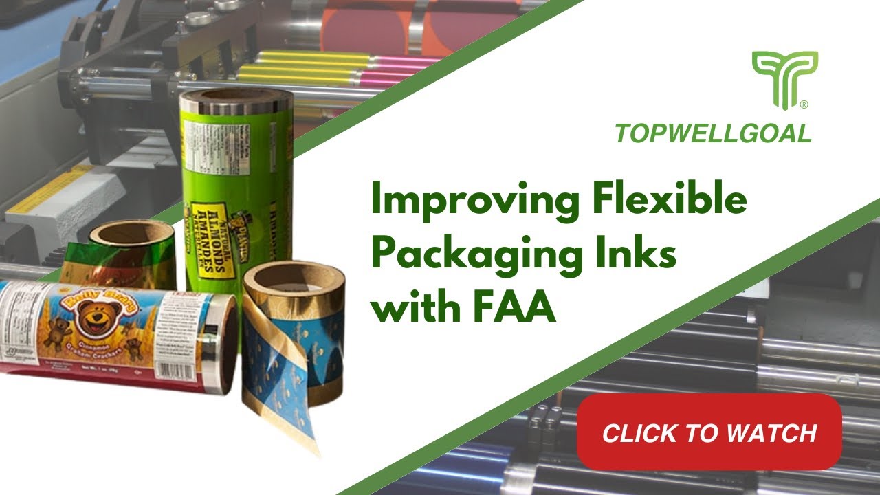 Improving Flexible Packaging Inks with FAA | TOPWELLGOAL