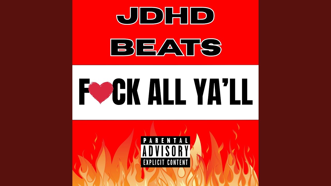 Fuck All Ya'll