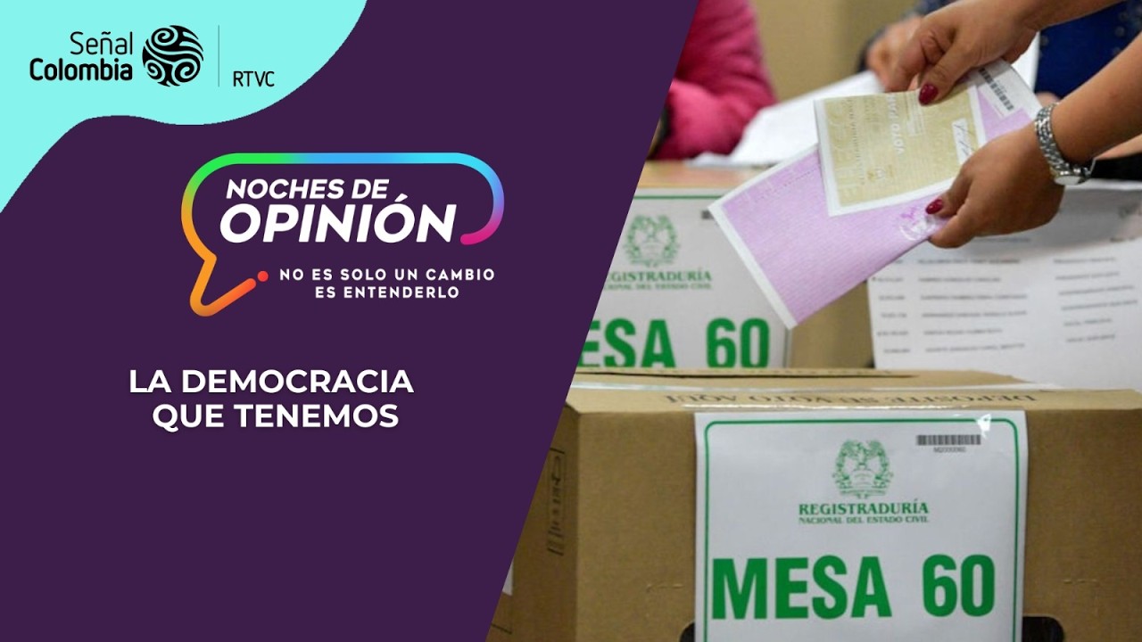 Noches de Opinión | La democracia que tenemos