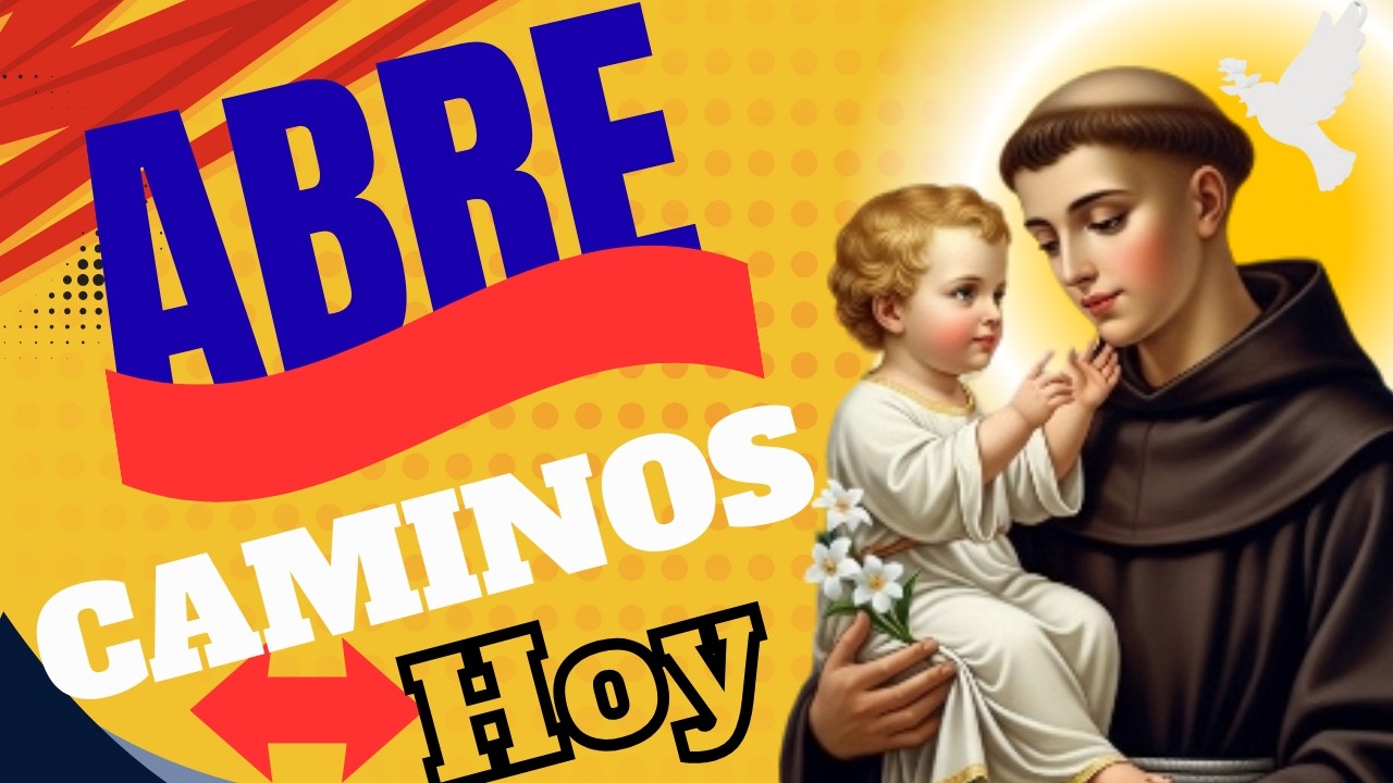Oración Poderosa a San Antonio de PaduaPara Casos Difíciles y Ayuda Urgente