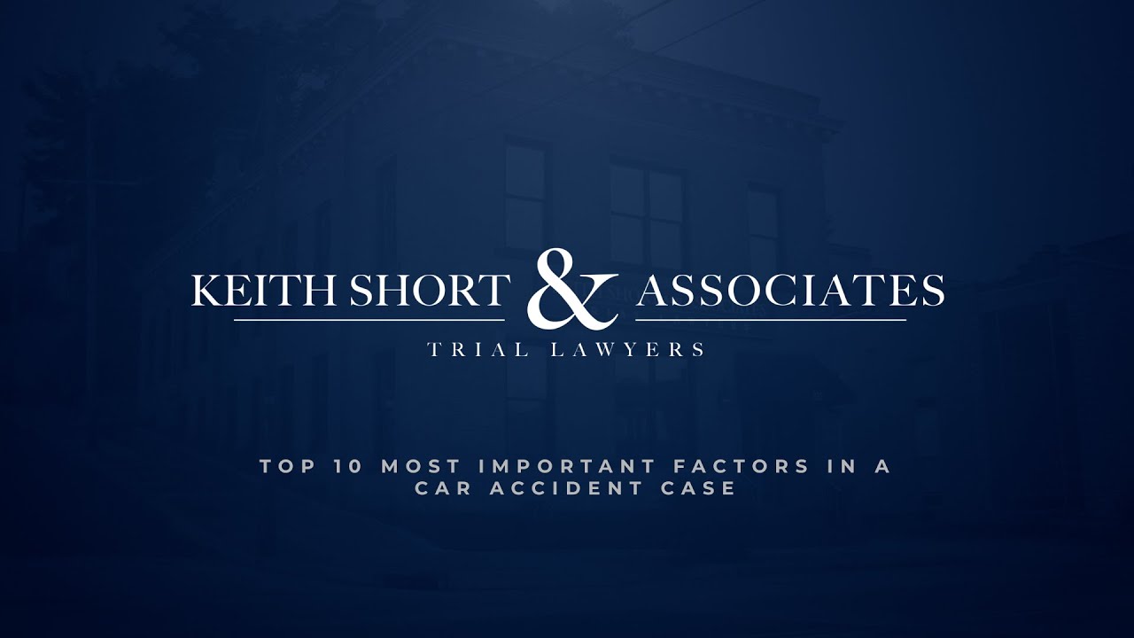 Top 10 Most Important Factors in a Car Accident Case