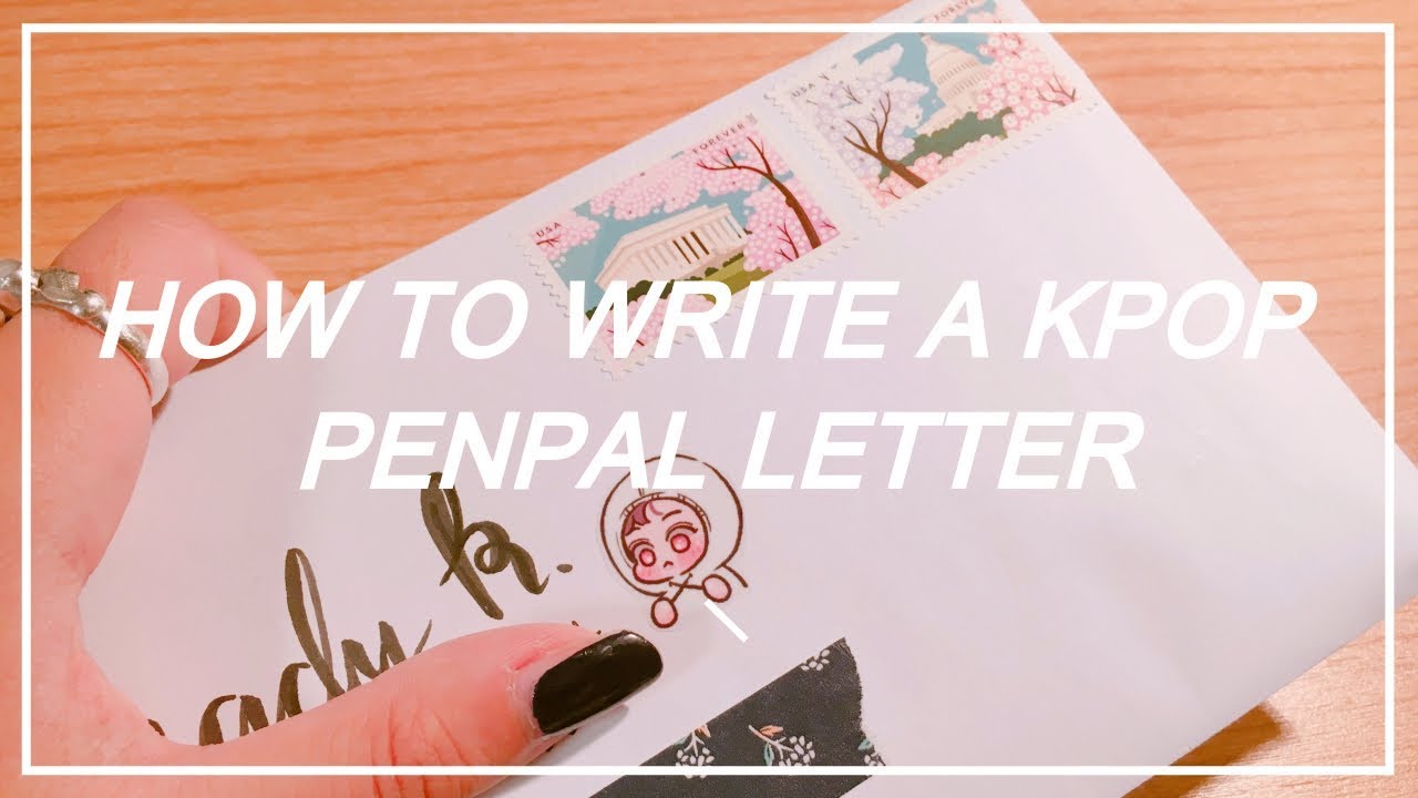 💌 How to Write a Kpop Penpal Letter 💌