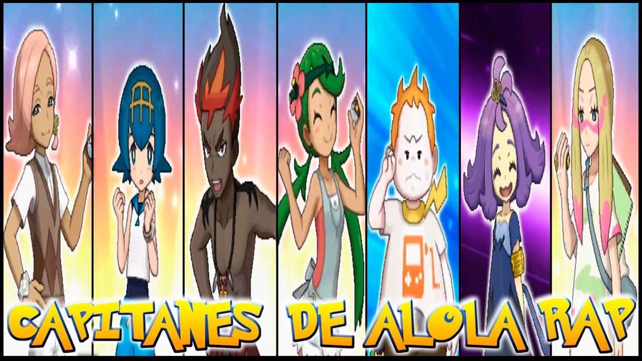 RAP DE LOS CAPITANES DE ALOLA | POKEMON SOL Y LUNA | POKEMON ULTRASOL Y ULTRALUNA | CASG