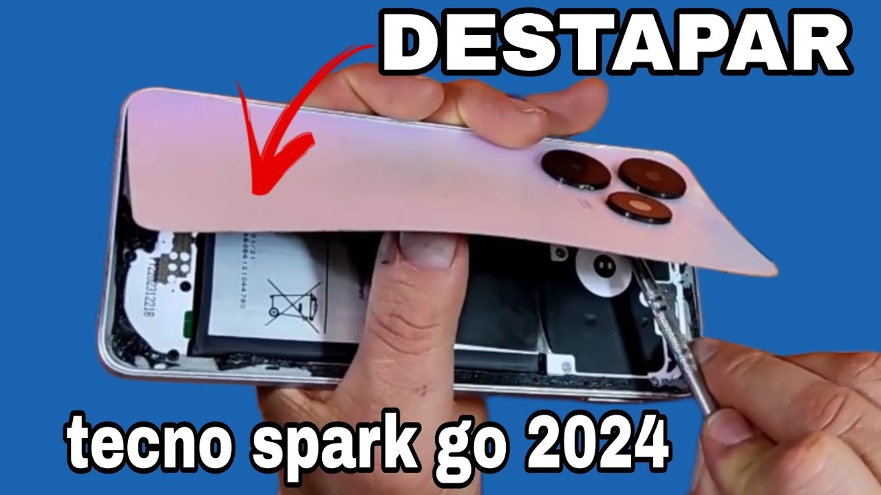 c&oacute;mo DESTAPAR un tecno spark go 2024/Desarmar tecno spark go 2024/Abrir tengo spark go 2024