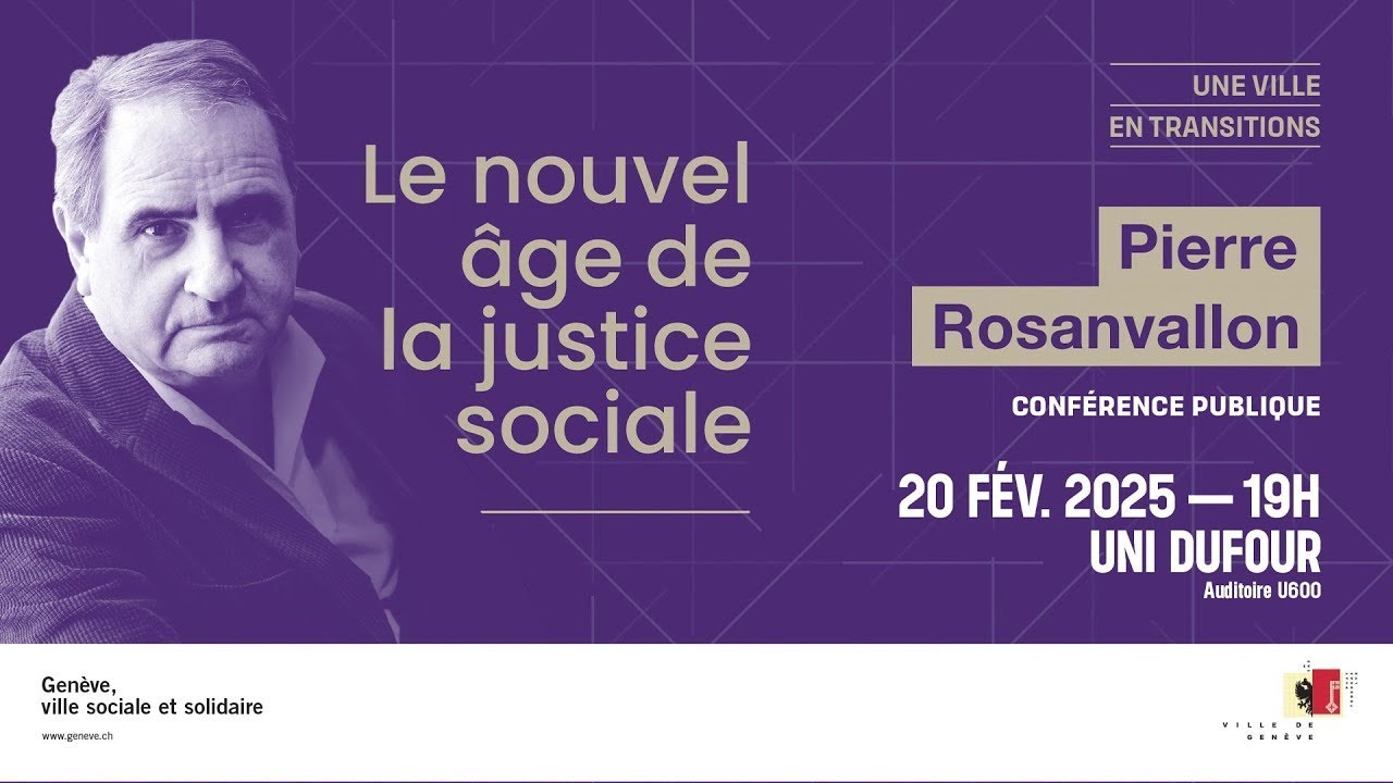 Le nouvel &acirc;ge de la justice sociale: Conf&eacute;rence de Pierre Rosanvallon