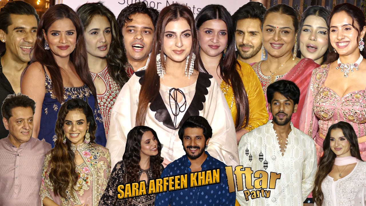 UNCUT - Sara Arfeen Khan Iftar Party | Farhana Bhatt, Archana, Baseer Ali, Yuvika, Mannara And More