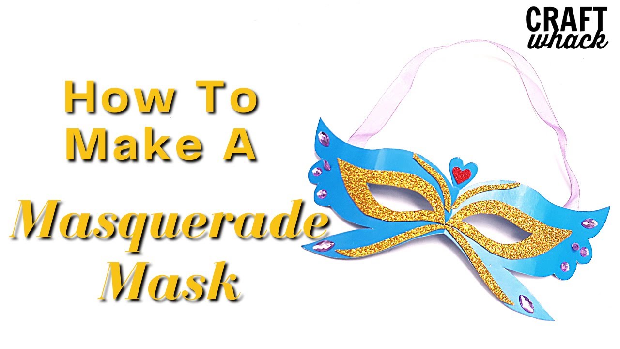 DIY Masquerade Mask - Craftwhack