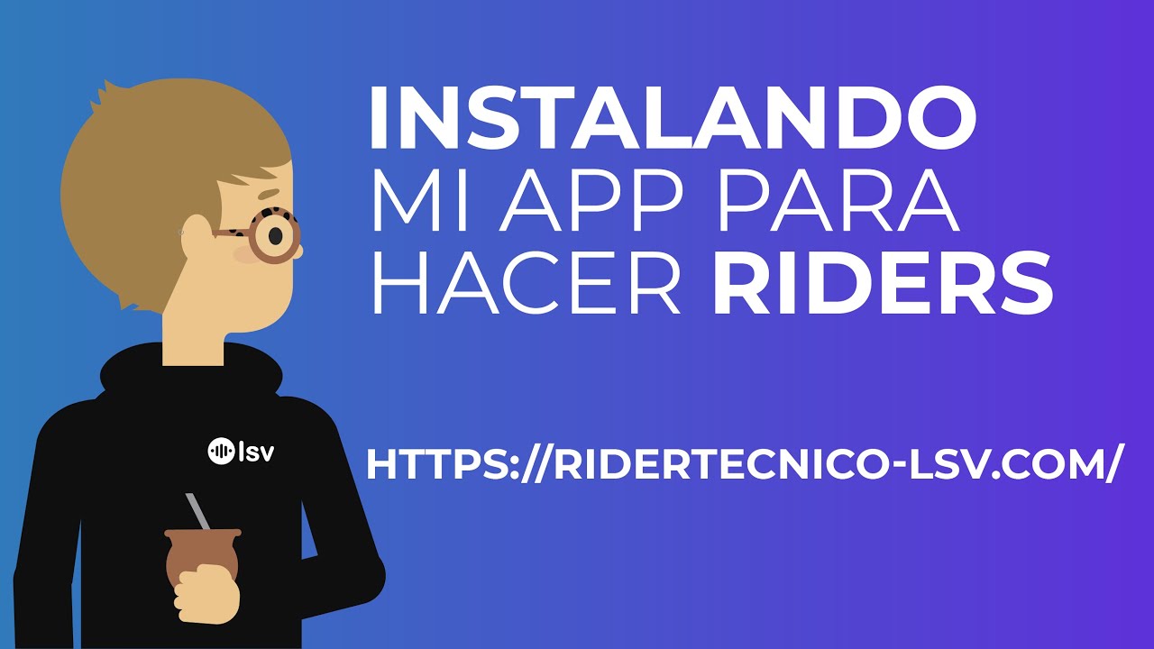 Riders Técnicos - Nueva forma de utilizar mi APP!