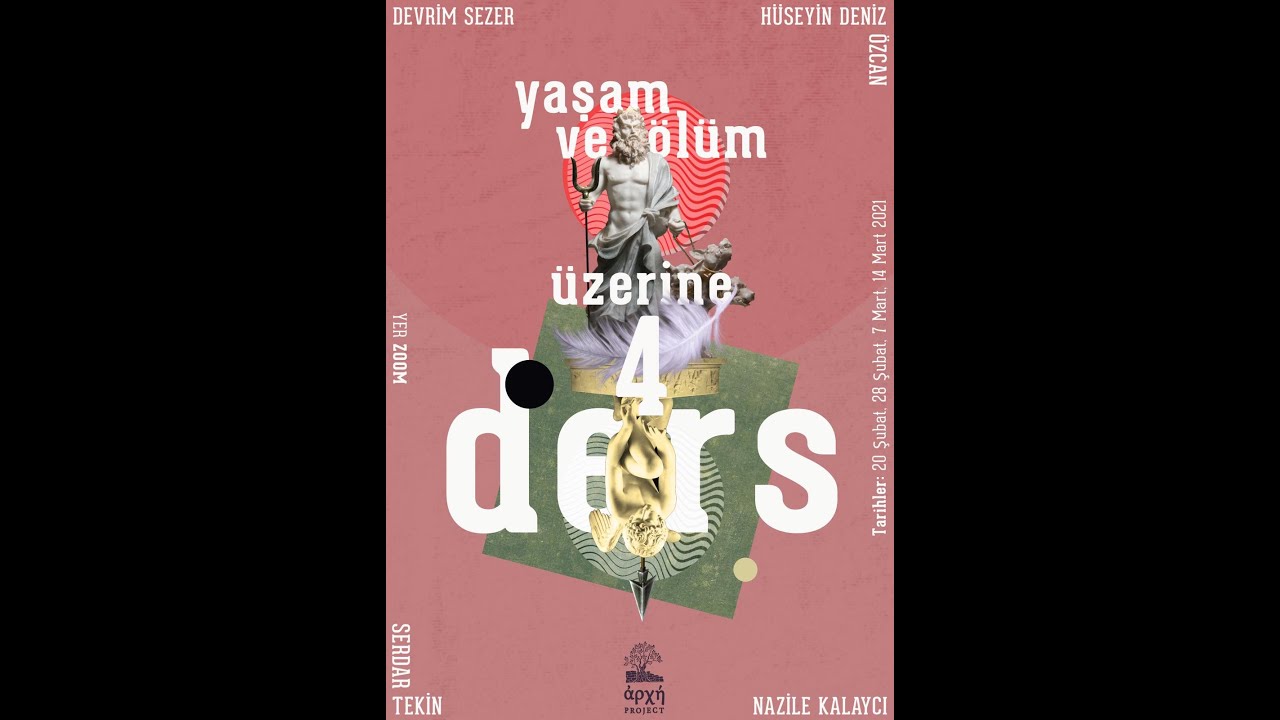 Yaşam ve Ölüm Üzerine 1.Ders - Nazile Kalaycı - Sokrates’in Son Sözü: Yaşam bir hastalık mı?