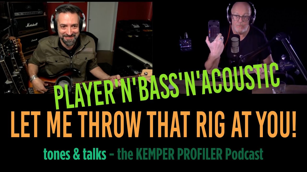KEMPER PROFILER - Tones & Talks - Проигрыватель PROFILER с басом и акустикой