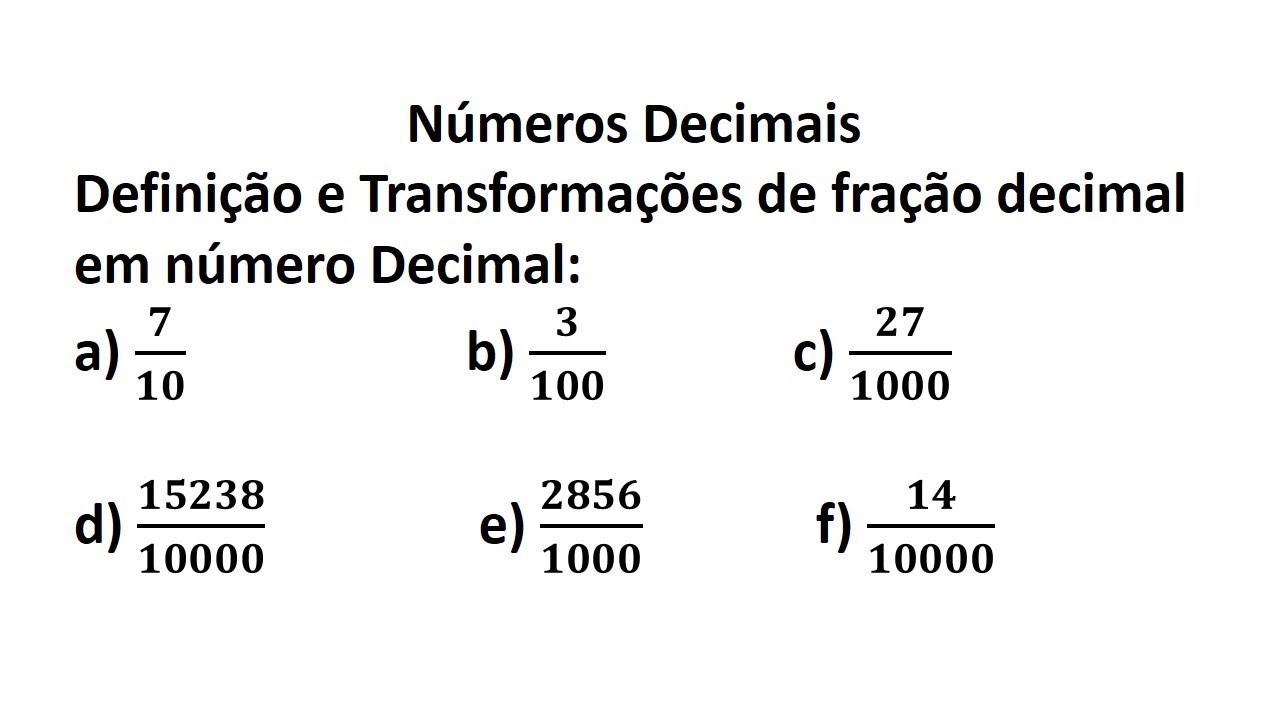 #Transformações de fração decimal em número Decimal.