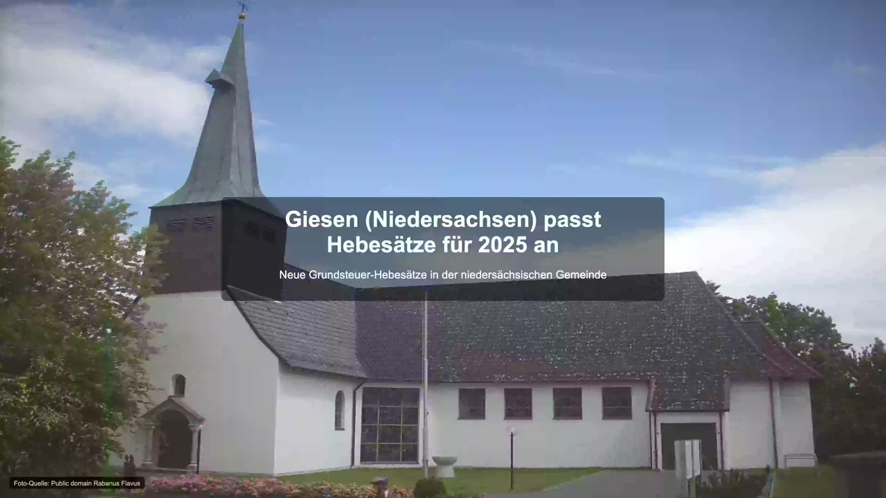 Giesen (Niedersachsen) passt Hebes&auml;tze f&uuml;r 2025 an - Gewerbesteuer News