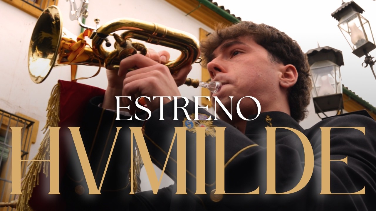 ESTRENO | HVMILDE | Antonio Marín y José Ignacio Fortís |  Salud de Córdoba