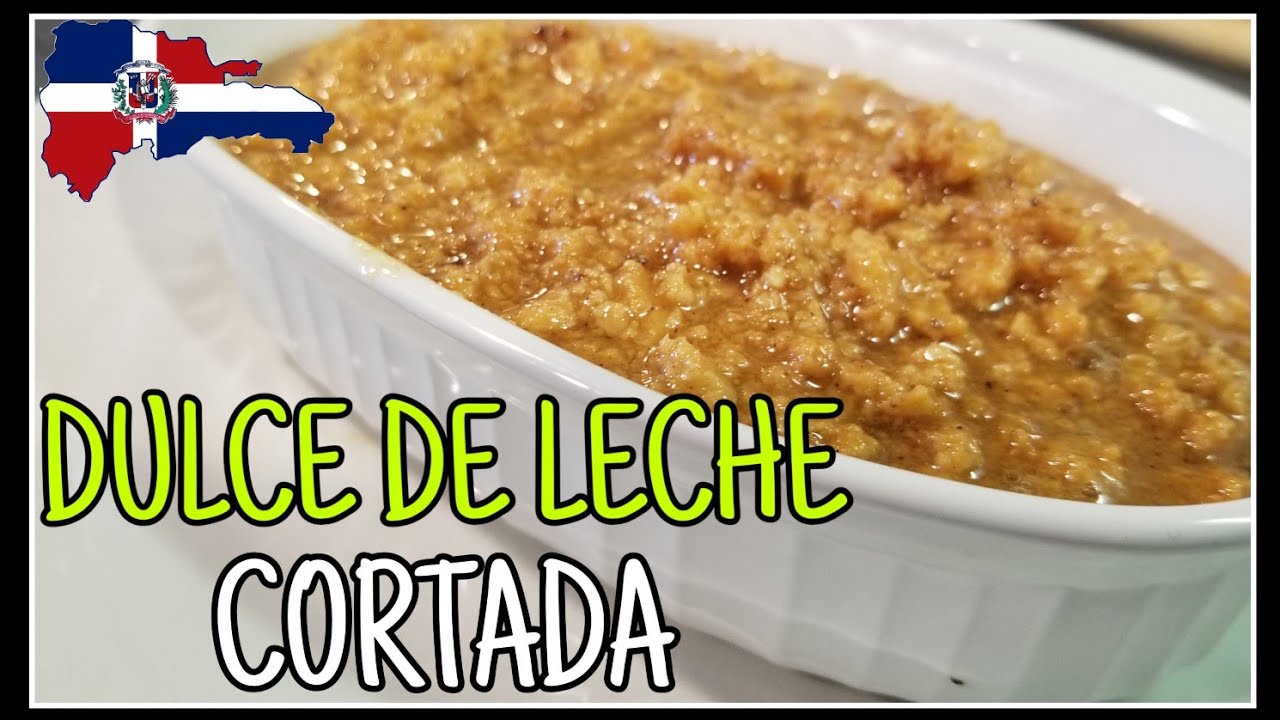 DULCE DE LECHE CORTADA/como hacer dulce de leche cortada/dulce de leche dominicano