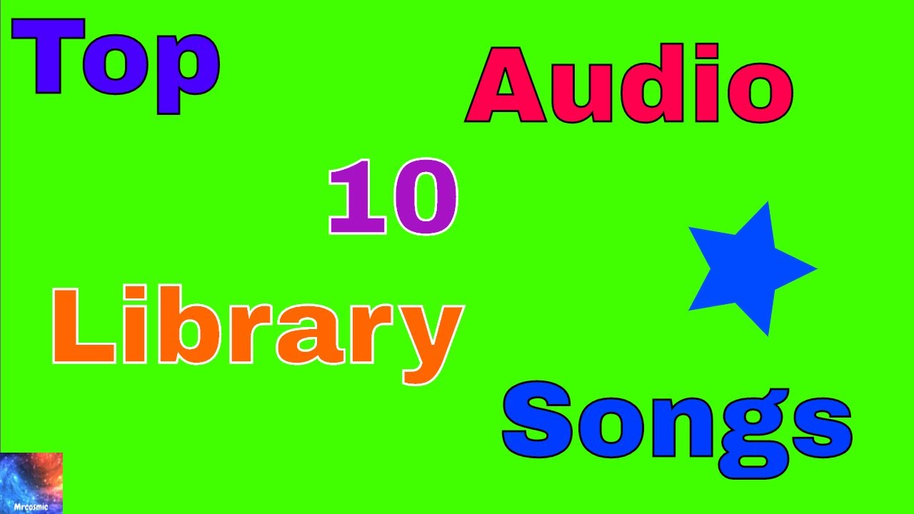 Top 10 Best Song's in Youtube Audio Library 2020 | No Copyright Music