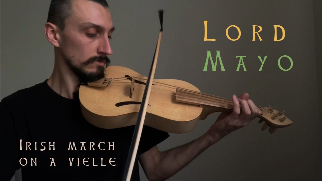 Lord Mayo on a vielle