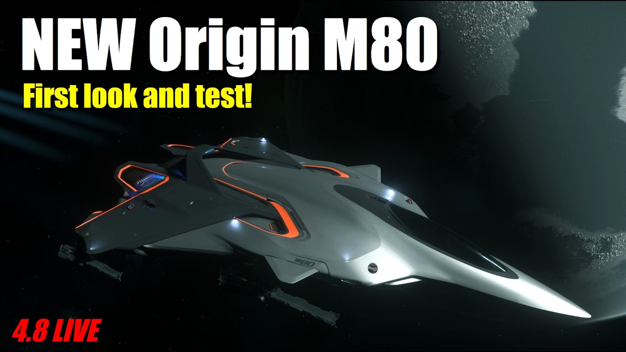 The NEW Origin M80 is FAST, DEADLY, and BEAUTIFUL - Star Citizen 4.8 LIVE