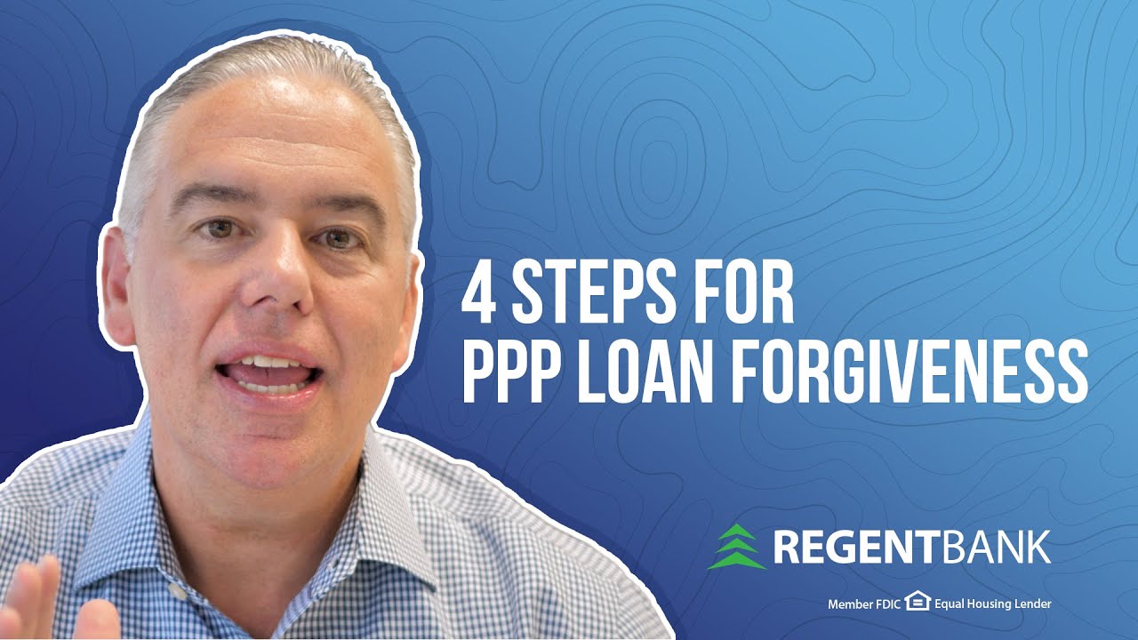 4 Steps for PPP Loan Forgiveness