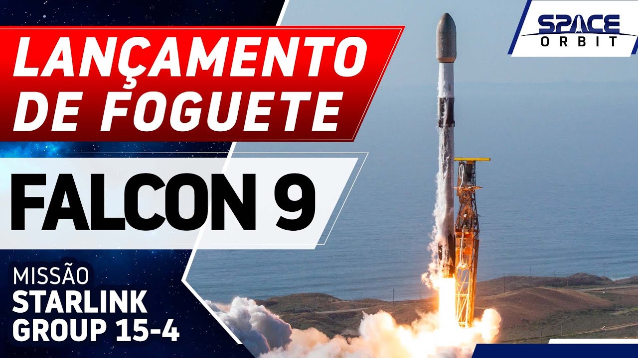 LANÇAMENTO DO FOGUETE FALCON 9 - Starlink Group 15-4