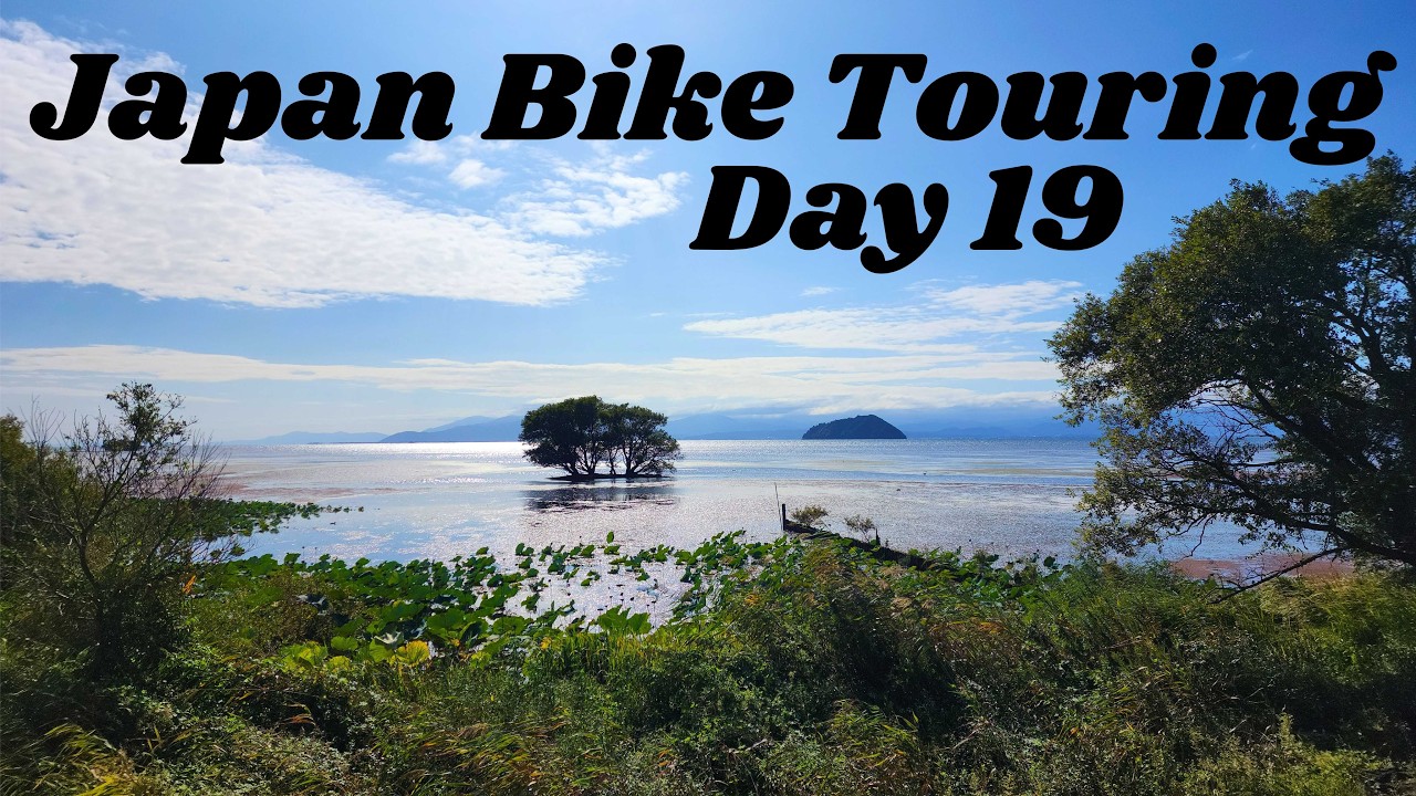 Japan Bike Touring Day 19: Kyoto - Nagahama