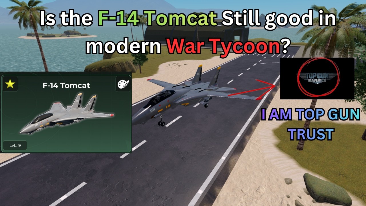 Is the F-14 Tomcat still good in modern War Tycoon?